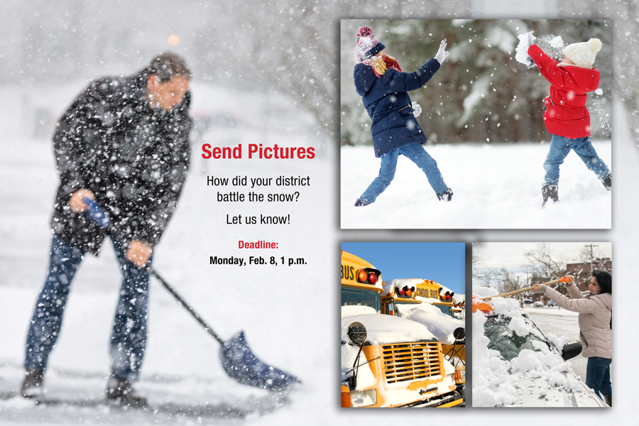 Send pictures of how your district survived the storm to aguenther@njsba.org. We’re looking for pictures of children playing, or district employees preparing buildings to reopen. Send pictures of your own children; we can’t use random snapshots of others. How did your district battle the snow? Let us know! Please identify people in photos and name the school district. Deadline: Monday, Feb. 8, 1 p.m.